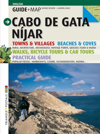 Carte Cabo de Gata-Níjar : towns & villages, beaches & coves, walks, bicycle tours & car tours, practical guide Marga Morales Molina