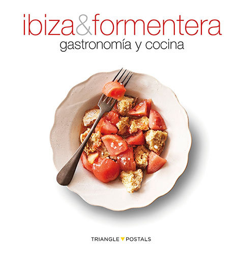Könyv Ibiza & Formentera : gastronomía y cocina 