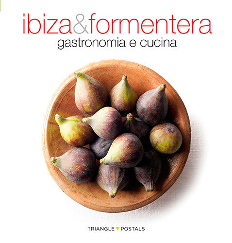 Livre Ibiza & Formentera : gastronomia e cucina Maurizio Siliato