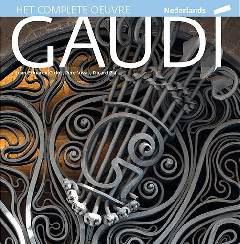 Libro GAUDI (HOLANDES) 2010 - INTRODUCCION A SU ARQUITECTURA 