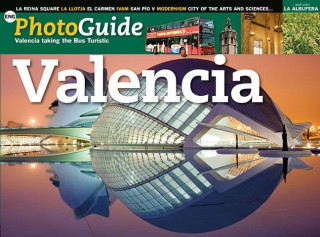 Kniha Valencia : Valencia taking the Bus Turístic Laia Moreno Farres