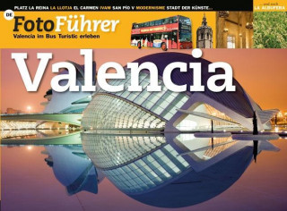 Kniha Valencia : Valencia im Bus Turístic erleben Laia Moreno Farres