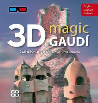 Könyv Magic Gaudí : 3D Daniel . . . [et al. ] Giralt Rodríguez
