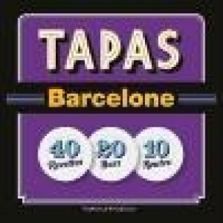 Carte Tapas Barcelone : 40 Recetters 20 Bars 10 Routes Joan Barril