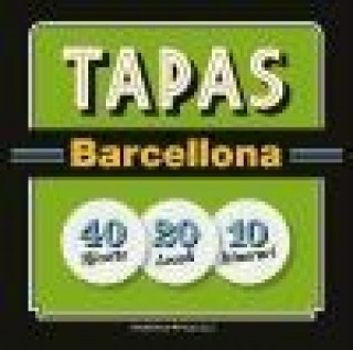 Kniha Tapas Barcellona : 40 Ricette 20 Locali 10 Itinerari Joan Barril