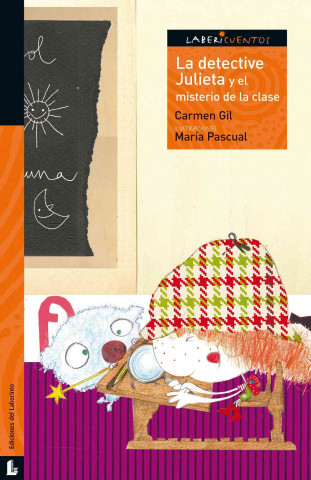Carte La detective Julieta y el caso del ratón Pérez Carmen Gil Martínez