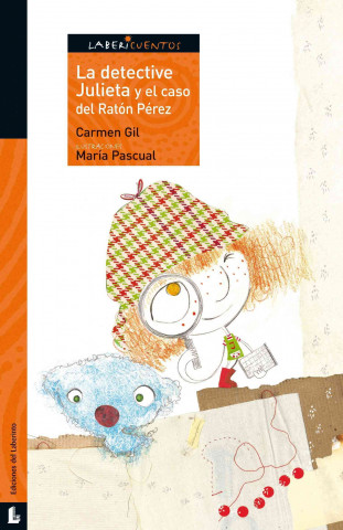 Libro La detective Julieta y el misterio de la clase CARMEN GIL