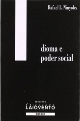 Livre Idioma e poder social Rafael Lluís Ninyoles Monllor