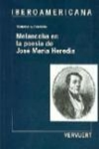 Könyv Melancolía en la poesía de José María Heredia Tilmann Altenberg