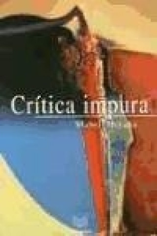 Książka Crítica impura : estudios de literatura y cultura latinoamericanos 