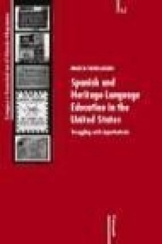 Kniha Spanish and heritage language education in the United States : struggling with hypotheticals Marta Fairclough