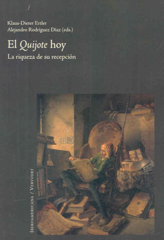 Carte El Quijote hoy : la riqueza de su recepción 