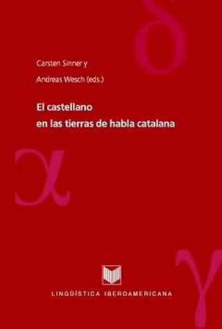 Книга El castellano hablado en las tierras de habla catalana 