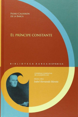 Libro El príncipe constante PEDRO CALDERON DE LA BARCA