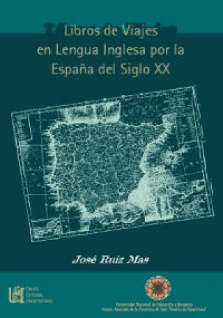 Könyv Libros de viajes en lengua inglesa José Ruiz Mas
