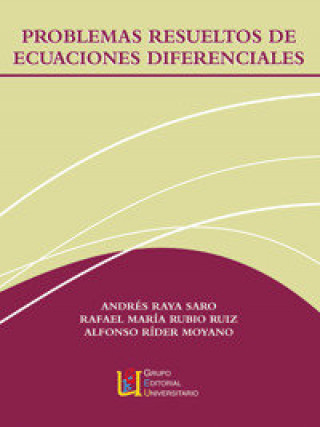 Książka Problemas resueltos de ecuaciones diferenciales Andrés Raya Saro