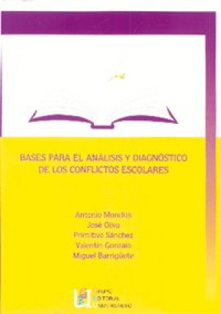 Knjiga Bases para el análisis y diagnóstico de los conflictos escolares Antonio Monclús Estella