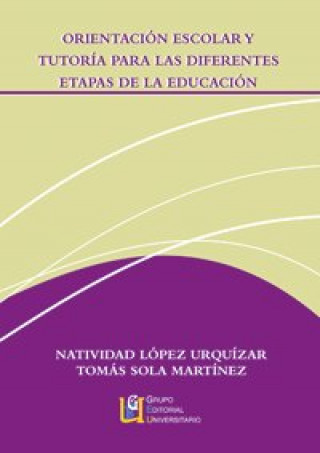 Kniha Orientación escolar y tutoría Natividad López Urquízar