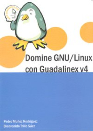 Книга Domine GNU/Linux con Guadalines V4 