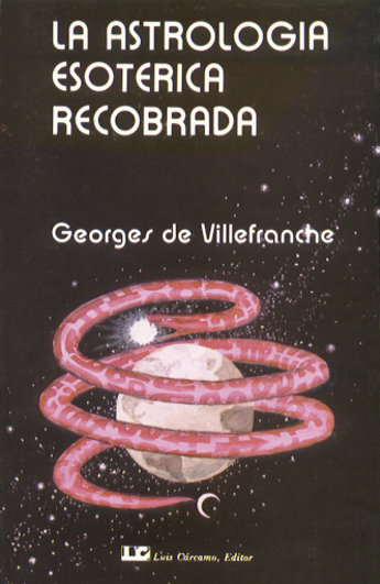 Kniha Astrologia esotérica recobrada, la Georges de Villefranche