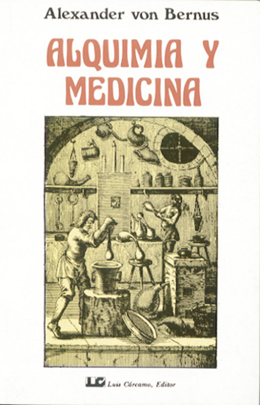 Kniha Alquimia y medicina Alexander von Bernus