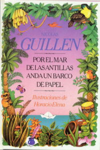 Kniha Por el mar de Las Antillas anda un barco de papel Nicolás Guillén