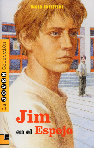 Carte Jim en el espejo Inger Edelfeldt