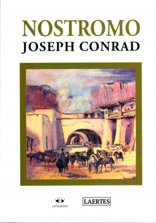 Könyv Nostromo : relato de un litoral Joseph Conrad