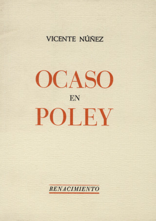 Книга Ocaso en Poley VICENTE NUÑEZ