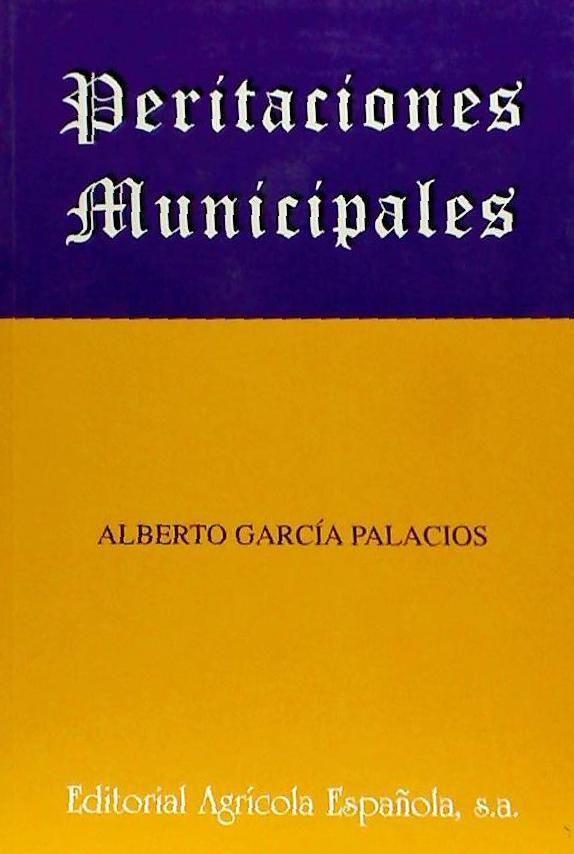 Knjiga Peritaciones municipales Alberto García Palacios