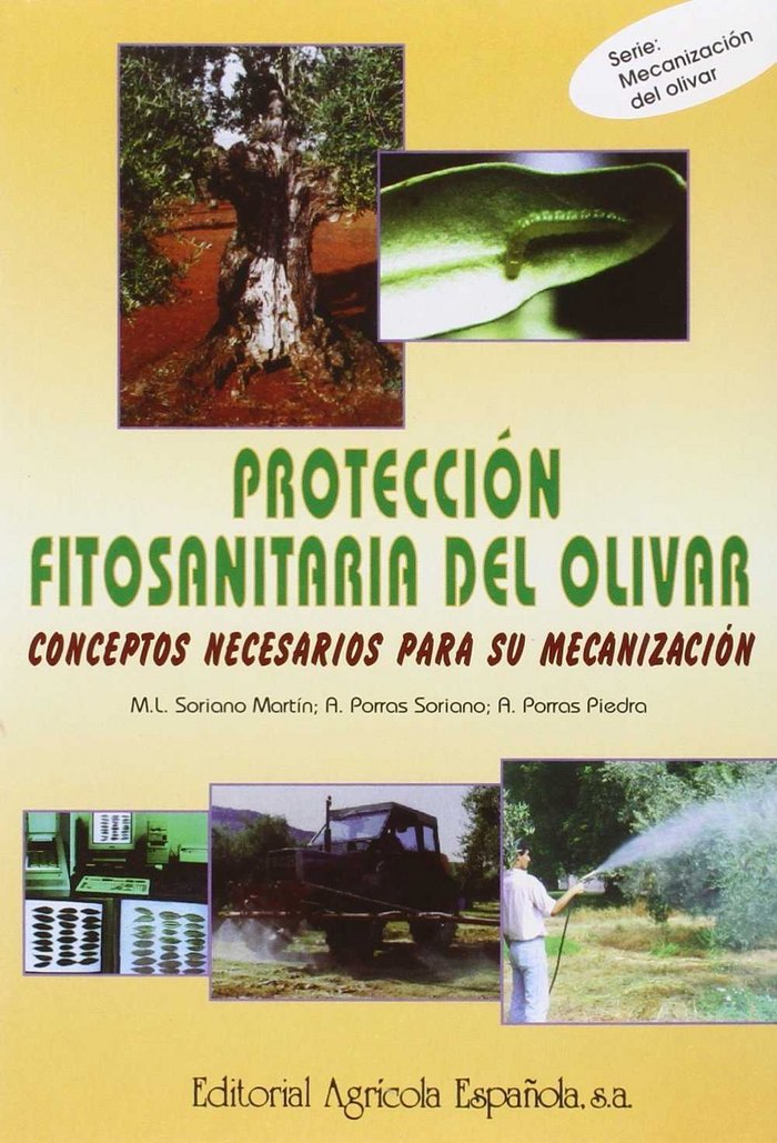 Kniha Protección fitosanitaria del olivar : conceptos necesarios para su mecanización Andrés Porras Piedra