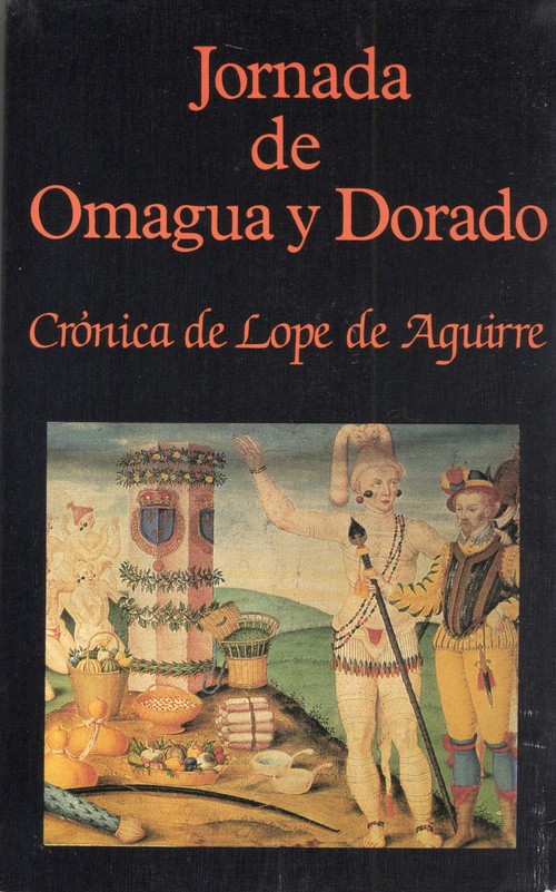 Książka Jornada de Omagua y Dorado : crónica de Lope de Aguirre Francisco Vázquez