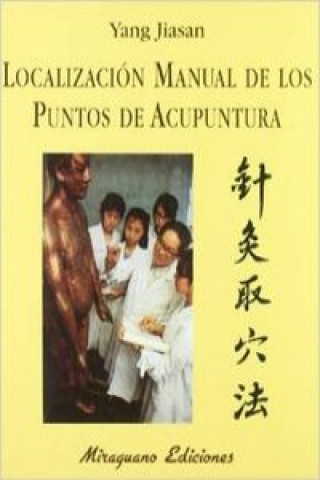 Carte Localización manual de los puntos de acupuntura Jiasan Yang
