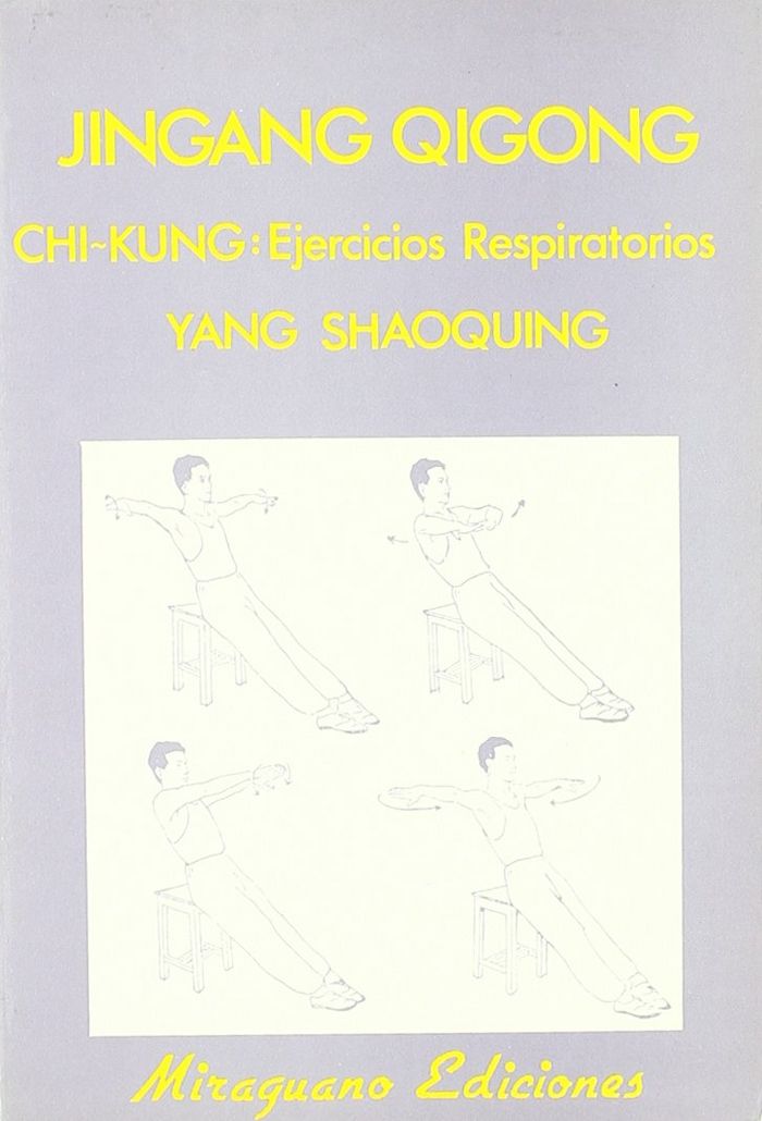 Livre Jingang Oigong : ejercicios de respiración Chi-Kung Yang Shaoquing