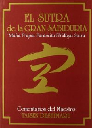 Kniha El Sutra de la gran Sabiduria Taisen Deshimaru