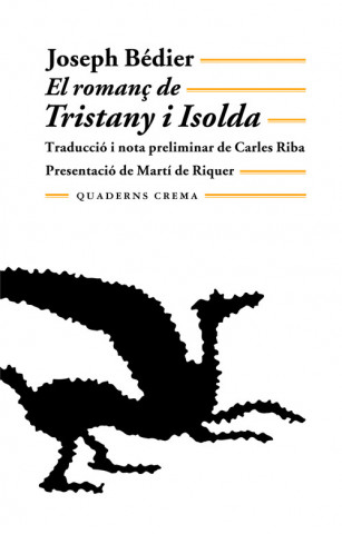 Kniha El romanç de Tristany i Isolda Joseph Bédier