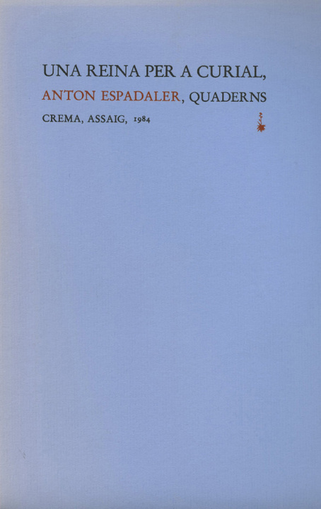 Könyv Una reina per a curial Anton M. Espadaler