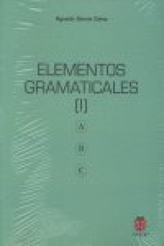 Kniha Elementos gramaticales Agustín García Calvo