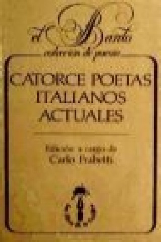 Kniha Catorce poetas italianos actuales Carlo Frabetti