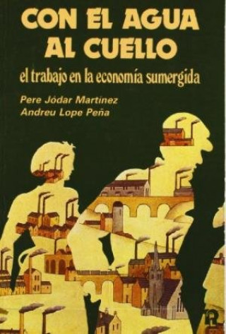 Buch Con el agua al cuello Pere . . . [et al. ] Jodar