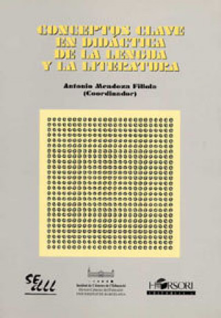 Książka Concepto clave en didáctica de la lengua y la literatura Antonio Mendoza Fillola