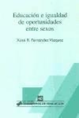 Buch Educación e igualdad de oportunidades entre sexos Xosé R. Fernández Vázquez