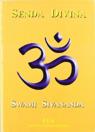 Carte Senda divina Swami Sivananda - Swami -