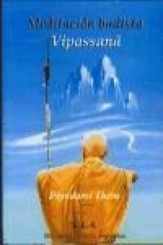 Buch Meditación budista vipasanâ PIYADASSI THERA