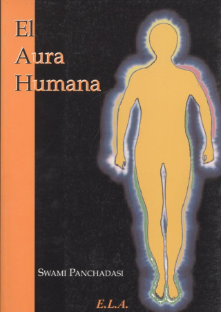 Книга El aura humana Swami Panchadasi