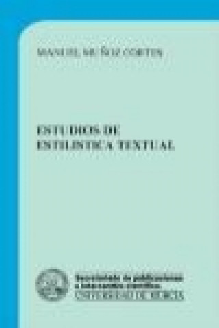Kniha Estudios de estilística textual Manuel Mu?oz Cortés