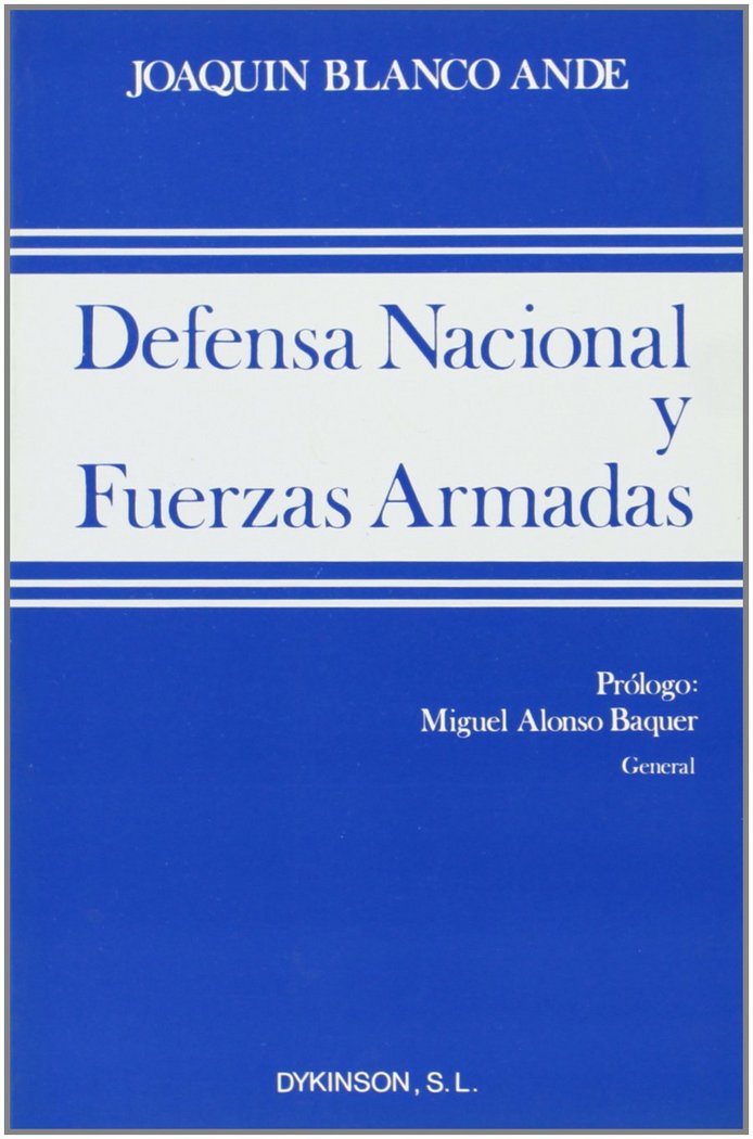 Book Defensa nacional y Fuerzas Armadas José Blanco Ande