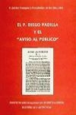 Książka El p. Diego Padilla y el "Aviso al público" F. Javier Campos y Fernández de Sevilla