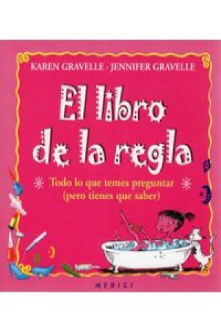 Libro El libro de la regla : todo lo que temes preguntar (pero tienes que saber) KAREN GRAVELLE