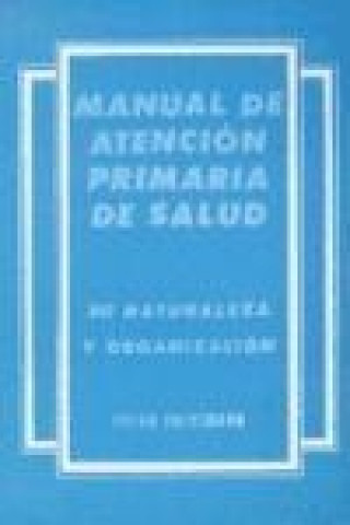 Книга Manual de atención primaria de salud Peter Pritchard